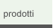 Prodotti